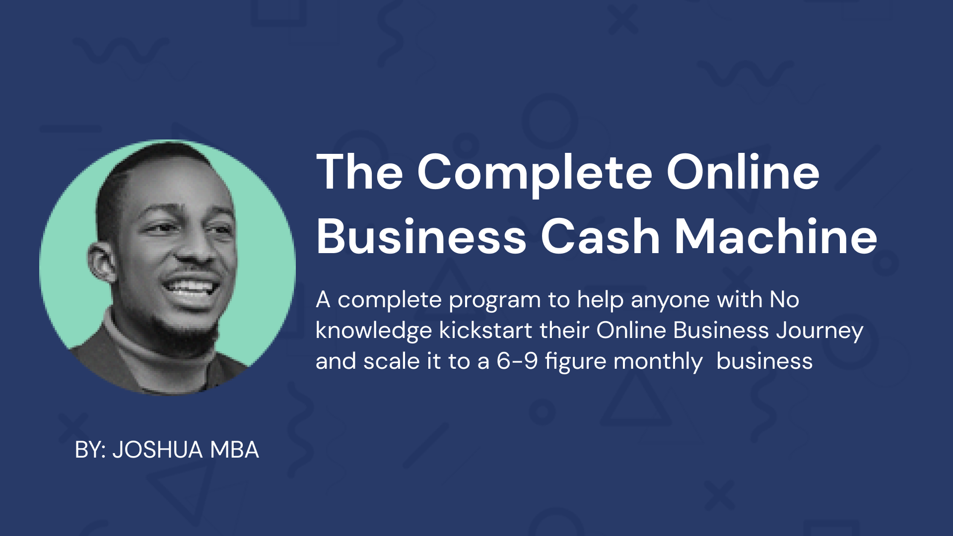 The Complete Online Business Cash Machine [COBCAM]